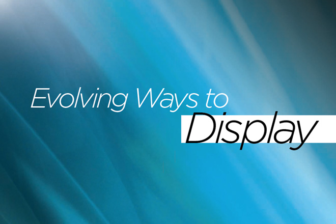 q2-2011-evolving-ways-to-display